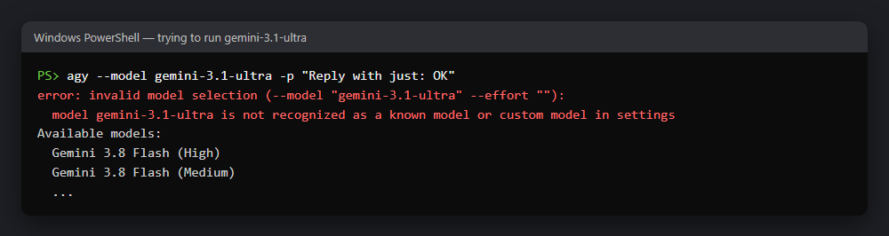 agy rejecting gemini-3.1-ultra as an unrecognized model